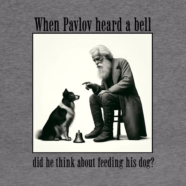 Funny Science: Pavlov and his dog by GreatGiftValues